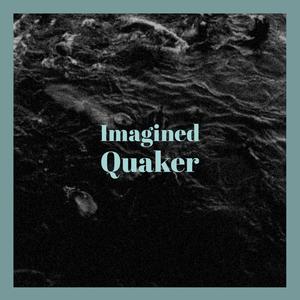 Imagined Quaker