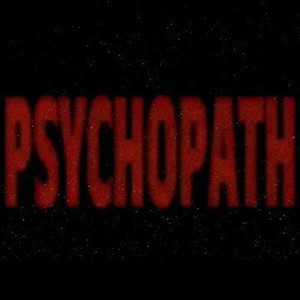 PSYCHOPATH