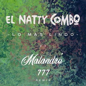 Lo Mas Lindo (777 Remix) [feat. Malandro]