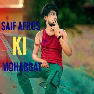 SAIF AFROS KI MOHABBAT 2