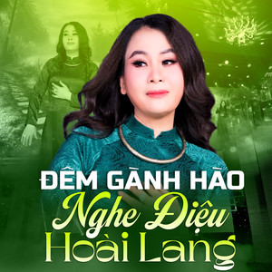 Đêm Gành Hào Nghe Điệu Hoài Lang
