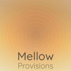 Mellow Provisions