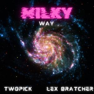 Milky Way (feat. Lex Bratcher)