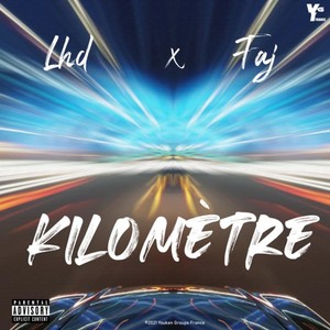 Kilomètre (Explicit)