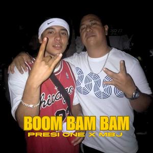 BOOM BAM BAM (feat. MBJ) (Explicit)