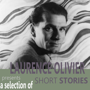 Laurence Olivier Presents a Selection of Short Stories