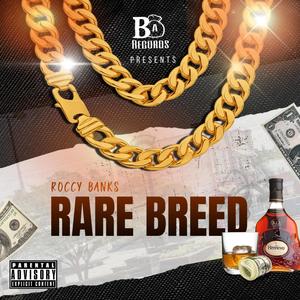 Rare Breed (Explicit)