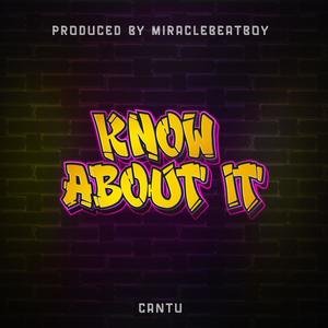 Know About It (Explicit)