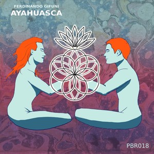 Ayahuasca Ep