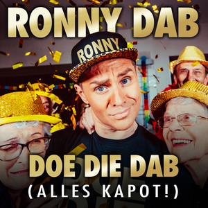 Doe Die Dab (Alles Kapot!)