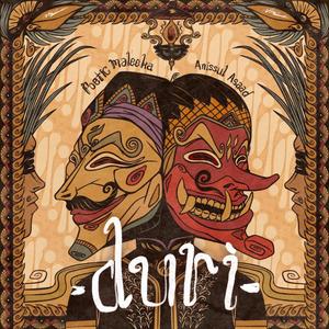 Duri(feat. Anissul Asaad)