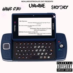 UNWINE(feat. $KY$SKY)