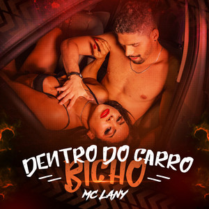 Dentro do Carro Bicho (Explicit)