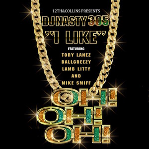 I Like (feat. Tory Lanez, Ball Greezy, Lamb Litty & Mike Smiff)