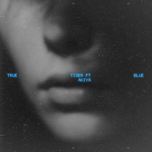 True Blue (feat. AKIYA)