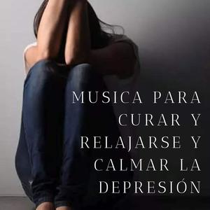 Musica Para Curar Y Relajarse Y Calmar La Depresión