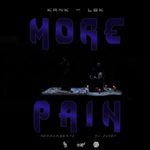 More pain (feat. SD Kronik & Dj Zunet)