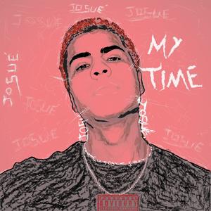 MY TIME (Super Remix) [Explicit]