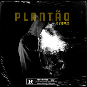 Plantão (Explicit)