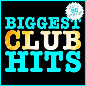 Biggest Club Hits