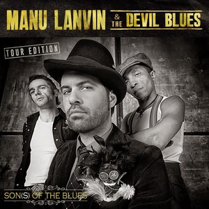 Son (s) of the Blues (Tour Edition) [Explicit]