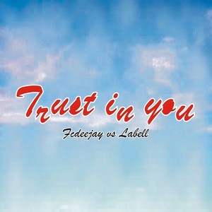 Trust in You (Radio Edit)