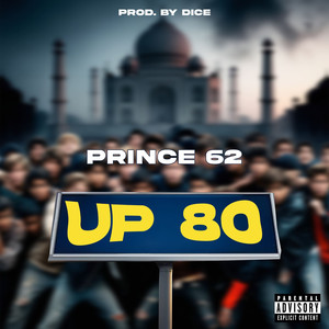 Up 80 (Explicit)