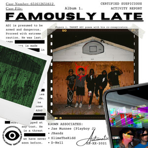 FAMOUSLY LATE (Explicit)