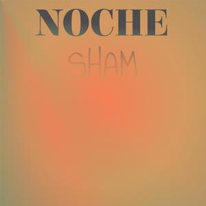 Noche Sham