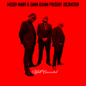 Messy Marv and San Quinn Present: JocNation Well Connected (Explicit)