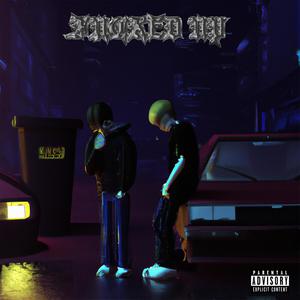 ****ed Up (feat. Maxvfx) (Explicit)