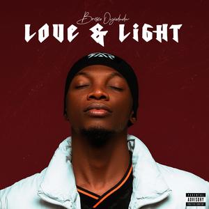 Love & Light (Explicit)