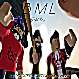 Bml (Remix|Explicit)