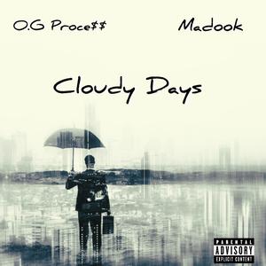 CLOUDY DAYS (Explicit)