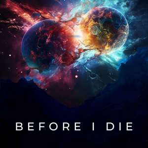 Before I Die (Explicit)