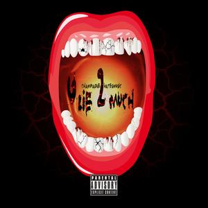 U Lie 2 Much (Explicit)