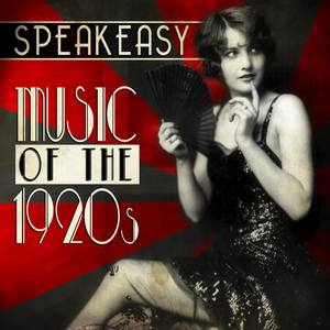 Speakeasy Music of the 1920s