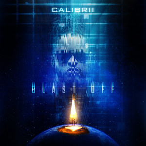 Calibrii - Blast Off (Explicit)