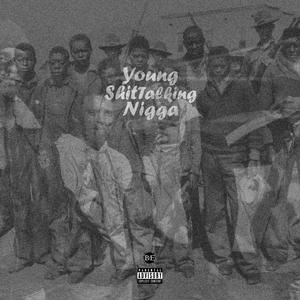 Young Nigga Talking **** (Explicit)