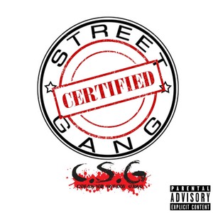 Certified Street Gang (Explicit)