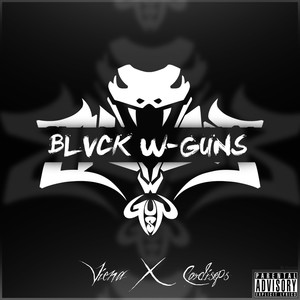 BLVCK W-GUNS (Explicit)