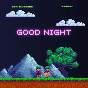 Good Night (feat. Massinu)