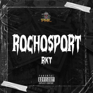 ROCHOSPORT (Remix|Explicit)