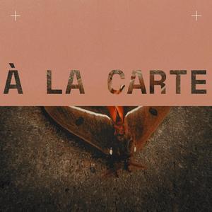 À La Carte (Explicit)