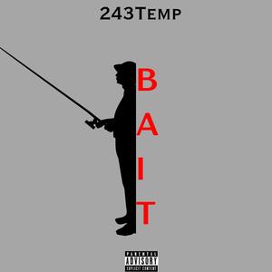 BAIT (Explicit)