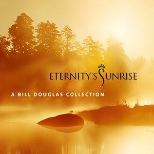 Eternity's Sunrise