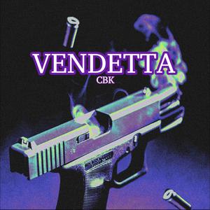 VENDETTA (Explicit)