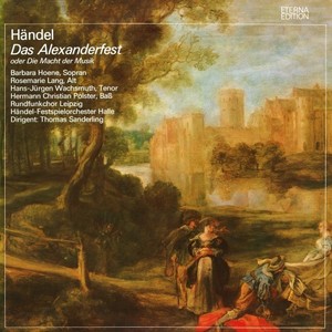 Händel: Das Alexanderfest (oder "Die Macht der Musik")