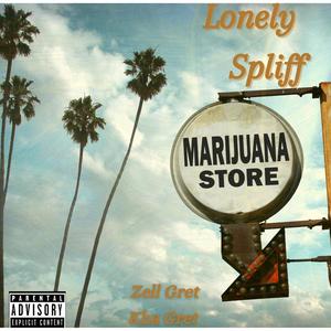 Lonely Spliff (Explicit)