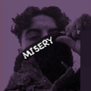 Misery (Explicit)